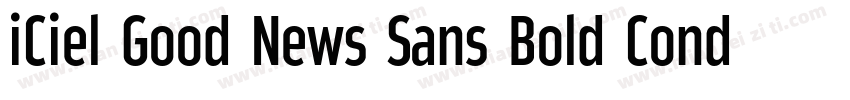 iCiel Good News Sans Bold Condensed字体转换